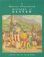 Shorter Illustrated History of Ulster